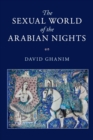 Image for The Sexual World of the Arabian Nights
