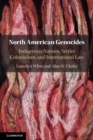 Image for North American Genocides : Indigenous Nations, Settler Colonialism, and International Law