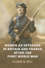 Image for Women as Veterans in Britain and France after the First World War