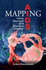 Image for Mapping AIDS  : visual histories of an enduring epidemic