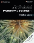 Image for Cambridge International AS &amp; A Level Mathematics: Probability &amp; statistics 1