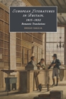 Image for European literatures in Britain, 1815-1832  : romantic translations
