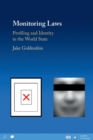 Image for Monitoring laws  : profiling and identity in the world state