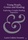 Image for Young people, comics, and reading  : exploring a complex reading experience