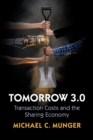 Image for Tomorrow 3.0  : transaction costs and the sharing economy