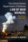 Image for The United States Department of Defense law of war manual  : commentary and critique