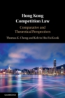 Image for Hong Kong competition law  : comparative and theoretical perspectives