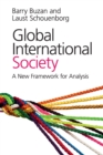 Image for Global international society  : a new framework for analysis