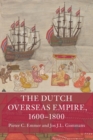 Image for The Dutch Overseas Empire, 1600–1800