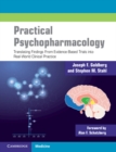 Image for Practical psychopharmacology  : translating findings from evidence-based trials into real-world clinical practice