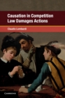 Image for Causation in Competition Law Damages Actions