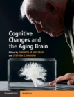 Image for Cognitive changes and the aging brain