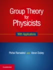 Image for Group theory for physicists  : with applications