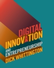 Image for Digital innovation and entrepreneurship