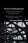 Image for Mexican multinationals  : how to build multinationals in emerging markets
