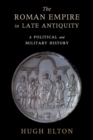 Image for The Roman Empire in Late Antiquity