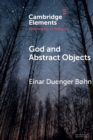 Image for God and Abstract Objects