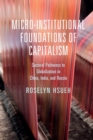 Image for Micro-institutional Foundations of Capitalism