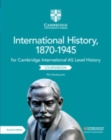 Cambridge International AS level international history, 1870-1945 - Wadsworth, Phil