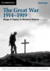 Image for The Great War 1914-1919 : Stage 6 Modern History