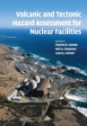 Image for Volcanic and Tectonic Hazard Assessment for Nuclear Facilities