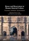 Image for Reuse and renovation in Roman material culture  : functions, aesthetics, interpretations