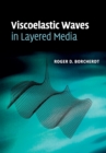 Image for Viscoelastic Waves in Layered Media