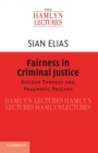 Image for Fairness in criminal justice  : golden threads and pragmatic patches