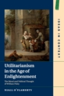 Image for Utilitarianism in the Age of Enlightenment