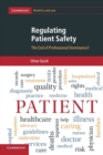 Image for Regulating Patient Safety
