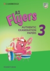 Image for A2 flyers 3 student&#39;s book  : authentic examination papers
