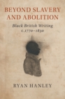 Image for Beyond Slavery and Abolition