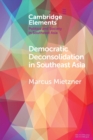 Image for Democratic Deconsolidation in Southeast Asia