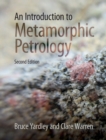 Image for An introduction to metamorphic petrology