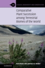 Image for Comparative plant succession among terrestrial biomes of the world