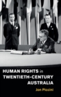 Image for Human rights in twentieth-century Australia