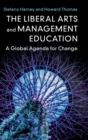 Image for The Liberal Arts and Management Education