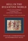 Image for Hell in the Byzantine World: Volume 2, A Catalogue of the Cretan Material