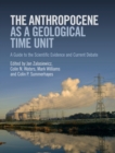 Image for The Anthropocene as a Geological Time Unit