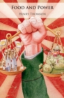 Image for Food and power  : regime type, agricultural policy, and political stability