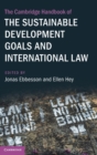 Image for The Cambridge Handbook of the Sustainable Development Goals and International Law