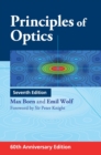 Image for Principles of optics  : electromagnetic theory of propagation, interference and diffraction of light