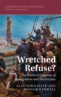 Image for Wretched refuse?  : the political economy of immigration and institutions