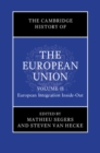 Image for The Cambridge history of the European UnionVolume II,: European integration inside-out