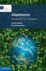 Image for Adaptiveness: Changing Earth System Governance