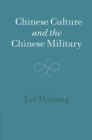 Image for Chinese culture and the Chinese military