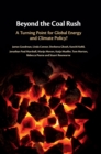 Image for Beyond the coal rush  : a turning point for global energy and climate policy?
