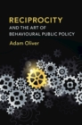 Image for Reciprocity and the art of behavioural public policy