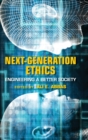 Image for Next-generation ethics  : engineering a better society