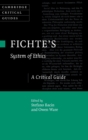 Image for Fichte&#39;s System of Ethics